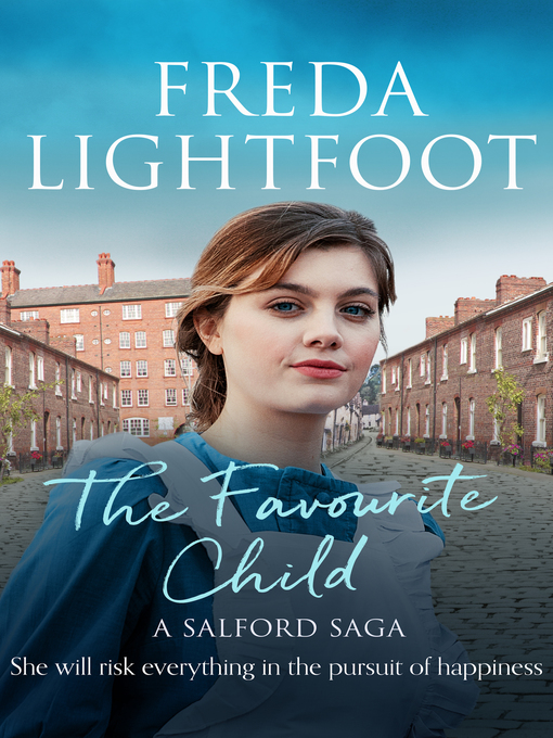 Title details for The Favourite Child by Freda Lightfoot - Available